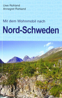 Nordschweden Reiseführer für Wohnmobilurlauber